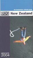 Bug New Zealand 2004 (Backpackers' Ultimate Guidebook: New Zealand) 095817962X Book Cover