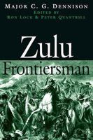 Zulu Frontiersman 1848325185 Book Cover