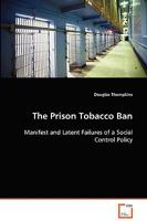The Prison Tobacco Ban 3639043928 Book Cover