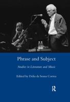 Phrase and Subject: Studies in Literature and Music 0367604175 Book Cover