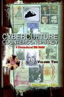 Cyberculture Counterconspiracy: A Steamshovel Press Reader 158509126X Book Cover