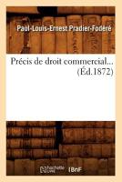 Pra(c)Cis de Droit Commercial (A0/00d.1872) 2012763588 Book Cover