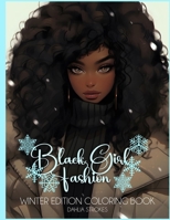 Black Girl Fashion Winter Edition Coloring Book 1990479405 Book Cover
