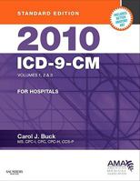 2010 ICD-9-CM for Hospitals, Volumes 1, 2 and 3, Standard Edition 1455745715 Book Cover