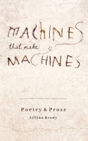 Machines That Make Machines B088JFD6SZ Book Cover