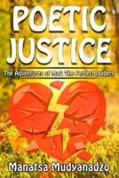 Poetic Justice: The Adventure of MaQ The Perfect Jabbers B08YNKZM1H Book Cover