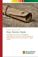 Roça, Roceiro, Ração 6139666899 Book Cover
