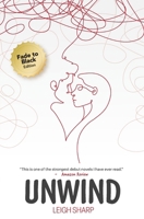 Unwind (Fade to Black Edition) B0GYZC789M Book Cover