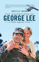 The Adventures of George Lee: A Race Against Time 1952062691 Book Cover