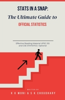 Stats in a Snap: The Ultimate Guide to Official Statistics B0DV8XJF8S Book Cover
