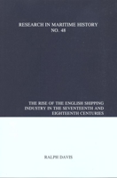 Rise of the English Shipping Industry in the 17th and 18th Centuries 098649738X Book Cover