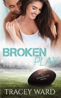 Broken Play 1721081712 Book Cover