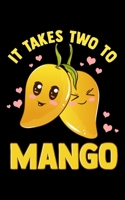 It Takes Two To Mango: It Takes Two To Mango Funny Fruit Tango Romantic Food Pun 2020 Pocket Sized Weekly Planner & Gratitude Journal (53 Pages, 5" x ... - Small Fit For Purses, Backpacks & Pockets 1678699098 Book Cover