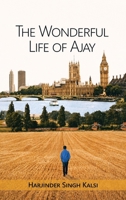 The Wonderful Life Of Ajay 1918674450 Book Cover