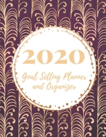 2020 Goal Setting Planner and Organizer: Achieve your Dreams Improve your Productivity and Organize your Life so your Life works for You! Golden stem vine pattern on purple background 1676985999 Book Cover