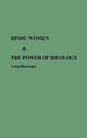 Hindu Women and the Power of Ideology 0897891457 Book Cover