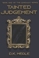 Tainted Judgment B0B71CCPMR Book Cover