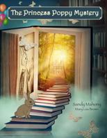 The Princess Poppy Mystery 153473046X Book Cover