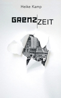 Grenzzeit: Ein bewegender Roman über Identität, Umbruch und den Riss zwischen Ost und West (German Edition) 3819292195 Book Cover