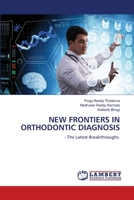 NEW FRONTIERS IN ORTHODONTIC DIAGNOSIS: - The Latest Breakthroughs. 6206162397 Book Cover