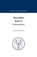 Thucydides, Book 6 Commentary 0929524357 Book Cover