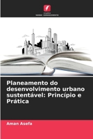 Planeamento do desenvolvimento urbano sustentável: Princípio e Prática (Portuguese Edition) 6207196473 Book Cover