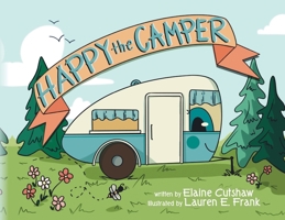 Happy The Camper B0DVMM43ZM Book Cover