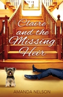 Claire and the Missing Heir 1736058746 Book Cover