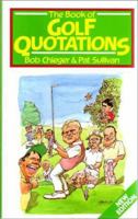THE BOOK OF GOLF QUOTATIONS 0091663911 Book Cover