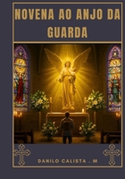 Novena ao Anjo da Guarda (Portuguese Edition) B0FRXCCV6R Book Cover