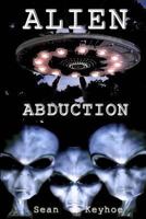 Alien Abduction 1493792407 Book Cover