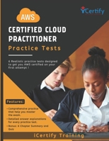 AWS Certified Cloud Practitioner: 6 Practice Test 1710202556 Book Cover