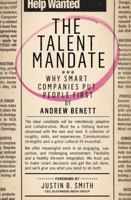 The Talent Mandate: Why Smart Companies Put People First 0230340873 Book Cover
