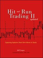 Hit and Run Trading II: Capturing Explosive Short-Term Moves in Stocks 0965046168 Book Cover