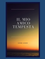 IL MIO AMICO TEMPESTA B0CFCVJGQ7 Book Cover