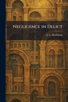 Negligence in Delict 1025866762 Book Cover