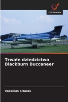 Trwale dziedzictwo Blackburn Buccaneer 6209081975 Book Cover