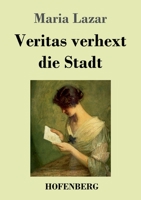 Veritas verhext die Stadt 3743745739 Book Cover