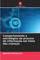 Comportamento e estratégias de procura de informação em linha das crianças (Portuguese Edition) 6207847547 Book Cover