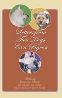 Letters from Two Dogs and a Pigeon 1605710040 Book Cover