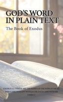 God's Word in Plain Text: The Book of Exodus B0FLQ8YNJL Book Cover