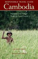 Responsible Travel Guide Cambodia 0975395114 Book Cover