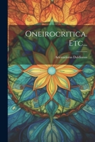 Oneirocritica. Etc... 1022403672 Book Cover