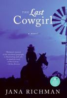 The Last Cowgirl 0061257192 Book Cover