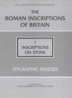Inscriptions on Stone (Roman Inscriptions of Britain) 0862990262 Book Cover