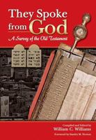 They Spoke from God: A Survey of the Old Testament 0882436945 Book Cover