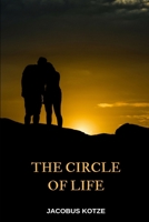 The Circle of Life 1545578192 Book Cover