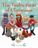 The Twelve Knits of Christmas 1449411312 Book Cover