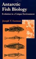 Antarctic Fish Biology: Evolution in a Unique Environment 0122281403 Book Cover