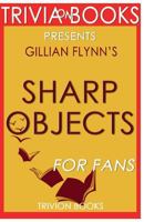 Trivia-On-Books Sharp Objects by Gillian Flynn 1681015757 Book Cover
